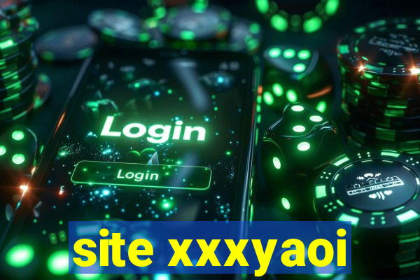 site xxxyaoi